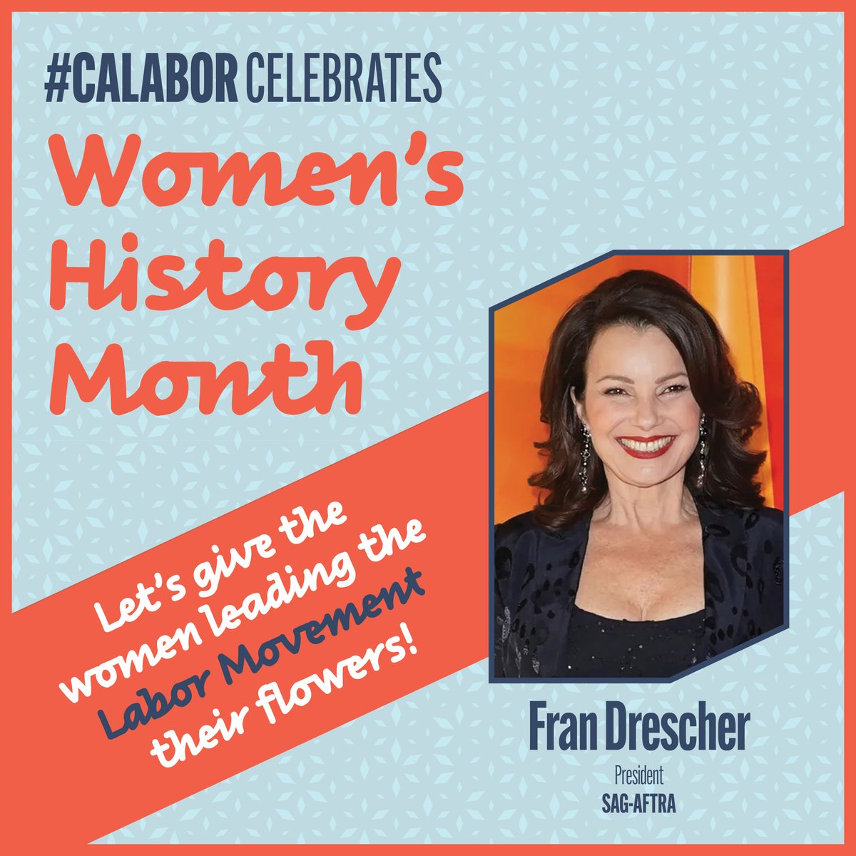 Fran Drescher is the President of @SAGAFTRA and was a fierce advocate for actors, performers, and broadcasters during the last historic strike. Fran leads by example with integrity and honesty, a true Labor leader through & through! #WomensHistoryMonth #HerStoryInspires