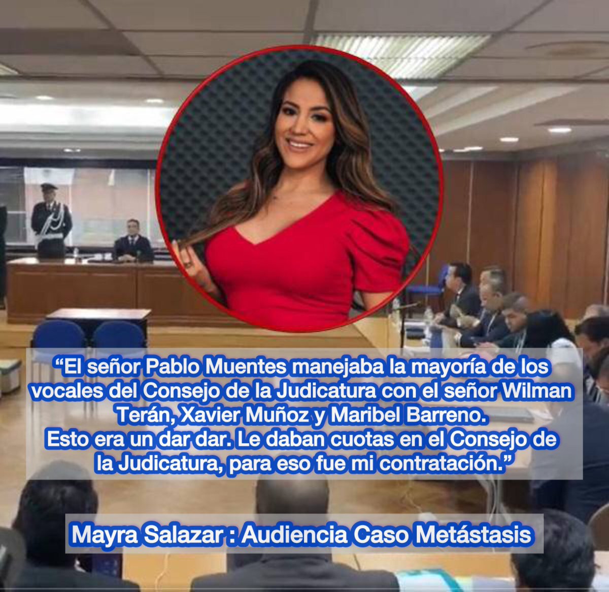 RadioFeTvEc's tweet photo. Mayra Salazar /testimonio caso #Metástasis 
“El señor Pablo M. manejaba la mayoría de los vocales del Consejo de la Judicatura con el señor Wilman Terán, Xavier Muñoz y Maribel Barreno. Esto era un dar dar. Le daban cuotas en el @CJudicaturaEc , para eso fue mi contratación.” https://t.co/KYbI2wdxx0