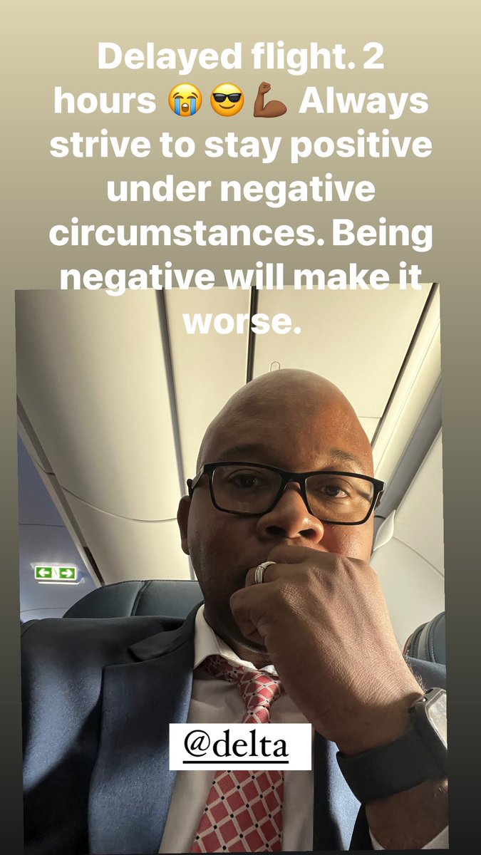 Delayed flight 2 hours uggh 😭 <a href="/Delta/">Delta</a>  Always strive to stay positive under negative circumstances. 😎