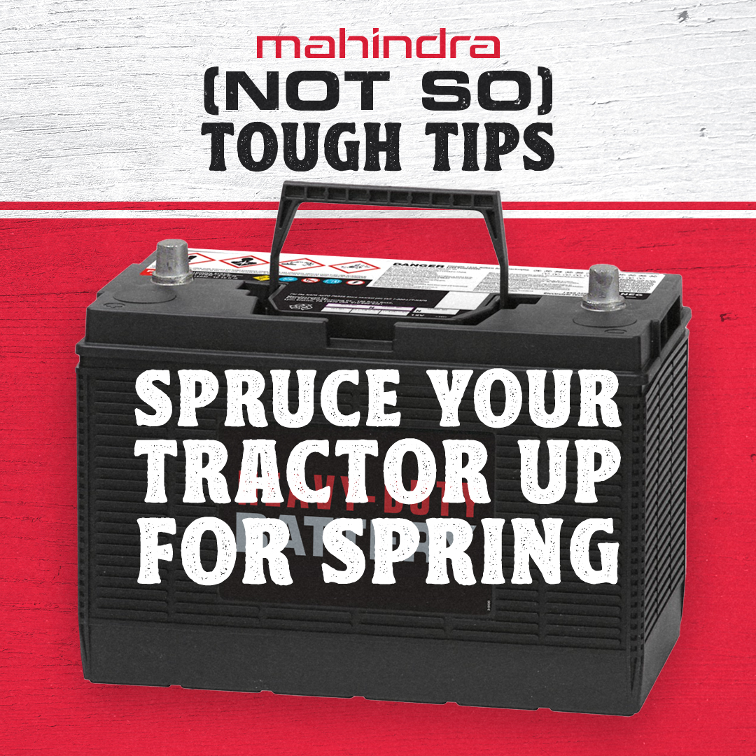 Spring is here, which means it's time to get to work! Don't forget to charge your battery, fill up your tank, check your fluids, air up the tires, check wiring and inspect your attachments before tackling your to do list. #MahindraTractors #OfficialTractorofTough