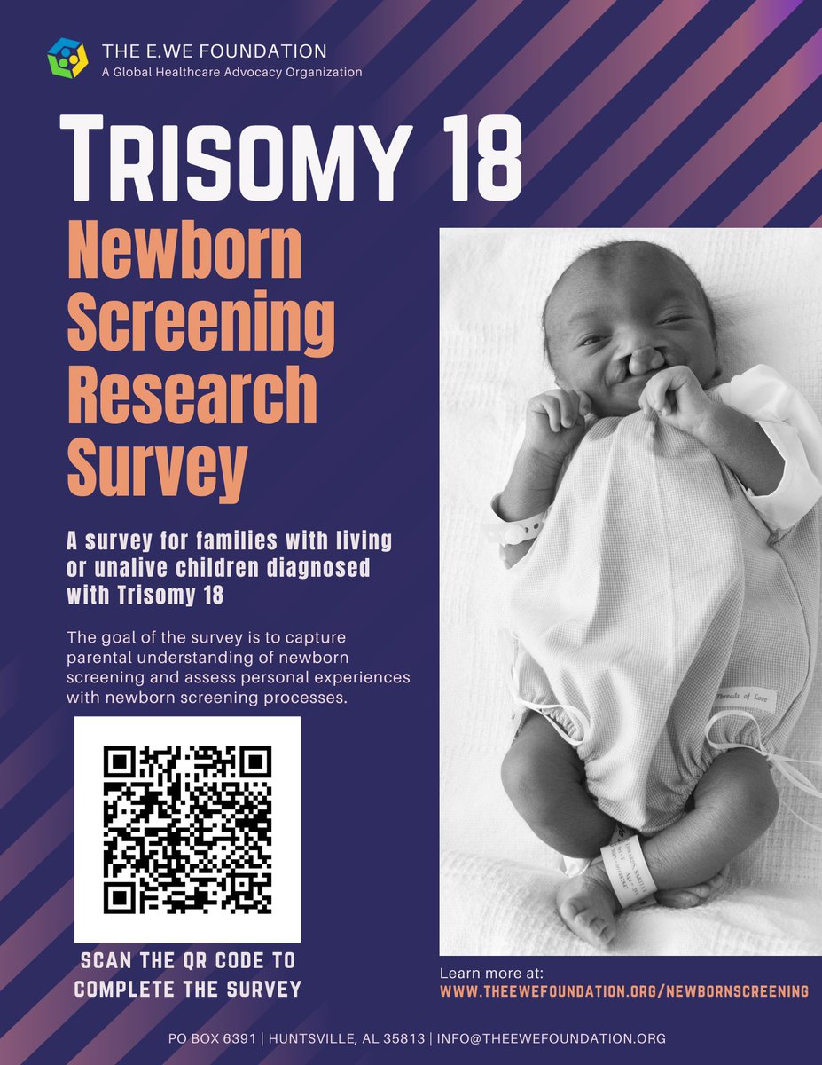 Accepting Responses: The E.WE Foundation's Trisomy 18 Newborn Screening Participation Research Survey is for families with living or unalive children who have been diagnosed with Trisomy 18 (Edwards Syndrome). Scan the QR code or click here to complete - buff.ly/3vk6ZMW
