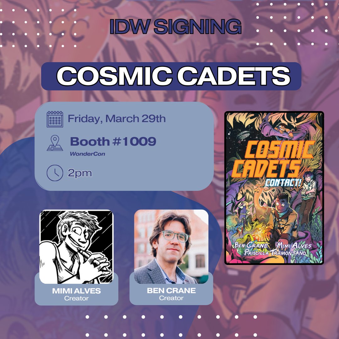 Calling all Cadets! Anyone who's dreamed of making first contact, get ready! A signing with co-creators @MimiLAlves and @BenACrane of @topshelfcomix Cosmic Cadets is happening at @Wondercon. Head to Booth #1009 Friday at 2pm to see the stars! ⭐🤩 #Wondercon #CosmicCadets