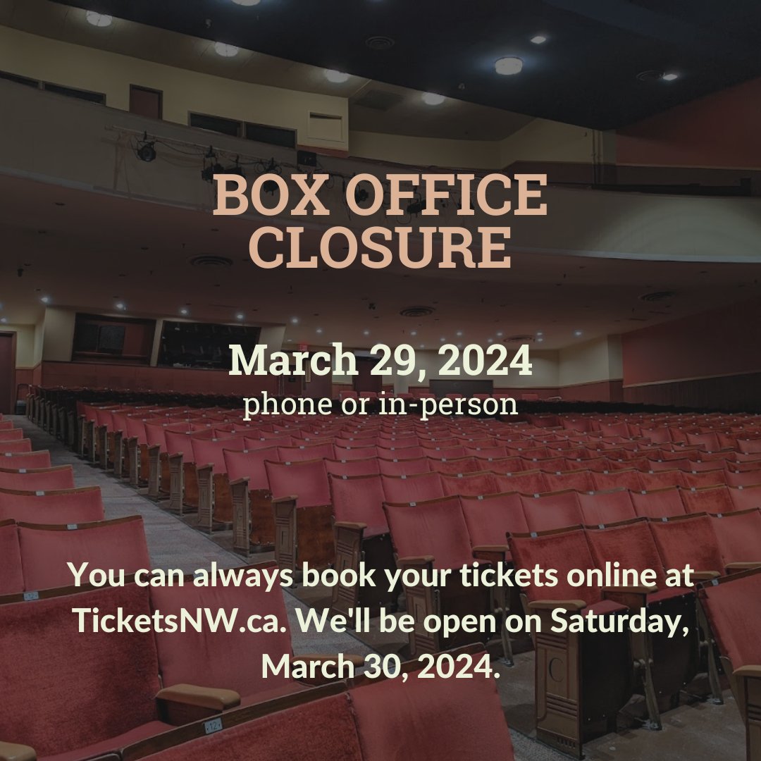 Our box office will be closed on Friday, March 29, 2024. Phone and in-person assistance will not be available. You can book your tickets online at ticketsnw.ca. We will be open 1 hr prior to DakhaBrakha in the evening and on Sat, March 30, 2024. #NewWest #YVRTheatre