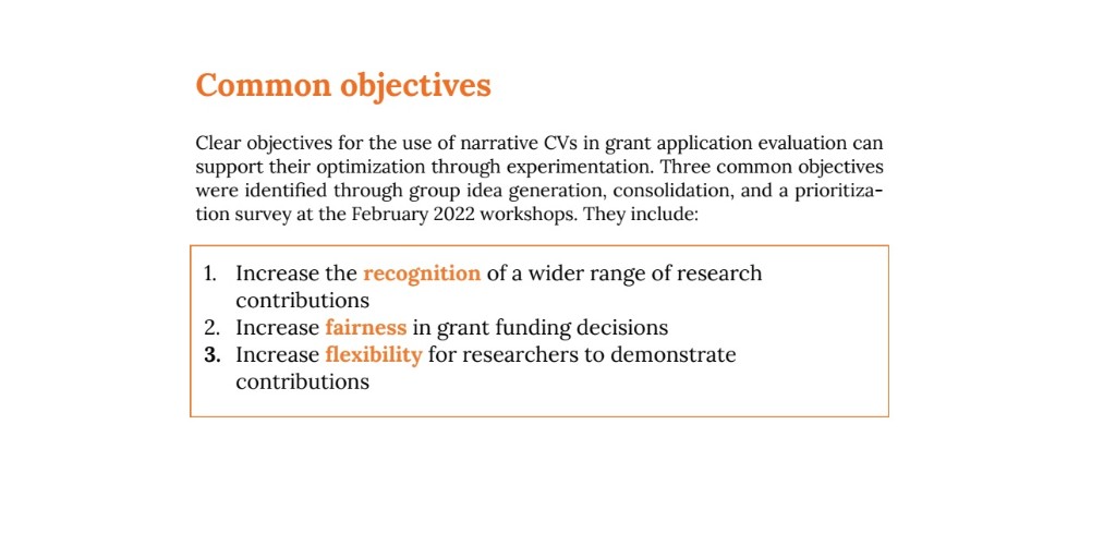 Setting clear objectives for the use of narrative CVs in grant applications can support optimization. Common objectives are: -More recognition of a wider range of research contributions -More flexibility for researchers to demonstrate contributions ow.ly/niPv50R189s