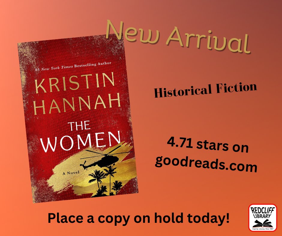 Best selling author Kristen Hannah's newest book, The Women, has reached our shelves and is very, very popular! 

See the full synopsis and place your hold at:
zurl.co/oYgL 

#kristinhannah #newreads #historicalreads