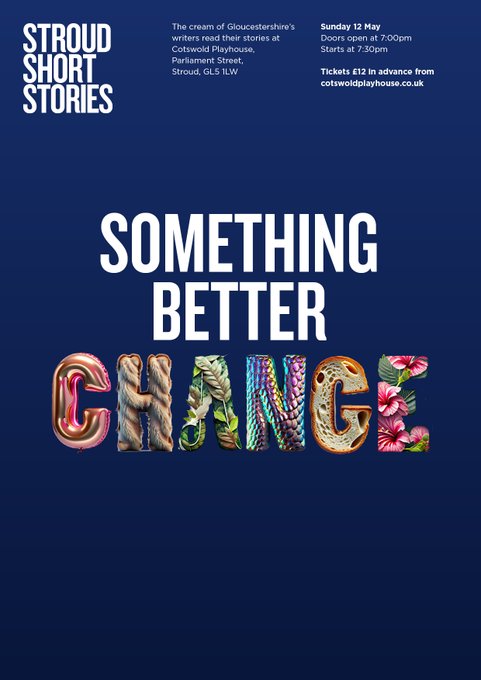 The @StroudStories 'Something Better Change' event LONG LIST has now been emailed to everyone who submitted a story. Congratulations to the writers on that list. The SHORT LIST will be sent to everyone who submitted on Sunday 7 April. Good luck!