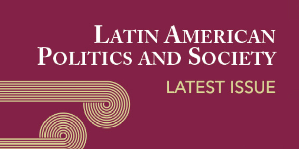 NEW ISSUE from @LAPSjournal - Latin American Politics and Society - Volume 66 - Issue 1 - cup.org/3TvoaEv Where not #OpenAccess, the articles in this issue are free to read until the 15th of April 2024