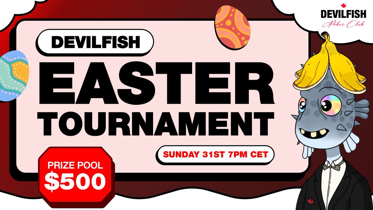 Devilfish Easter Sunday Tourney 📆Sunday 31st ⏰7PM CET $500 Prize pool 🥇$200 🥈$150 🥉$100 4️⃣$50 Club GG ID:445628 All winners must be Zealy Verified to claim prizes. Join our discord for more details🤟