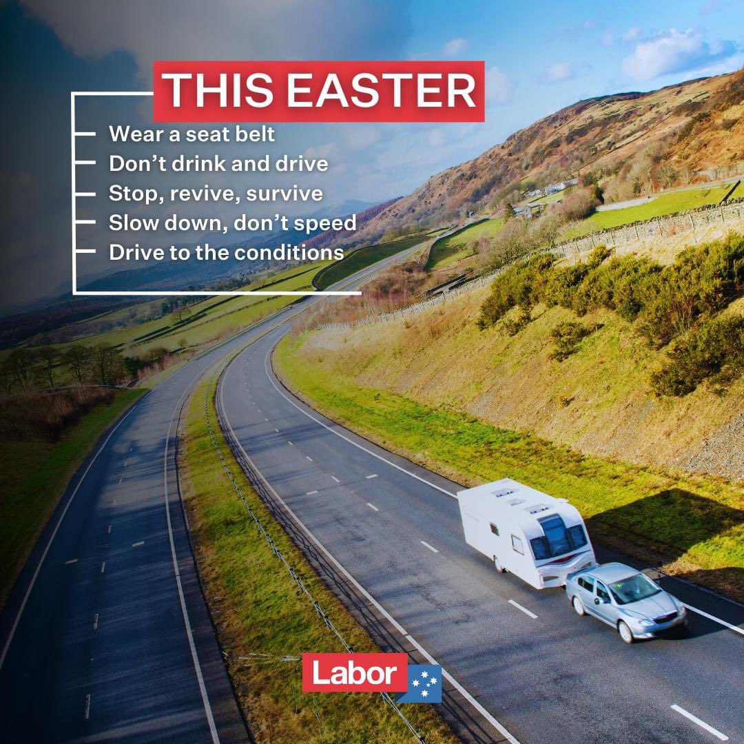 Please drive safe on our roads this Easter long weekend.