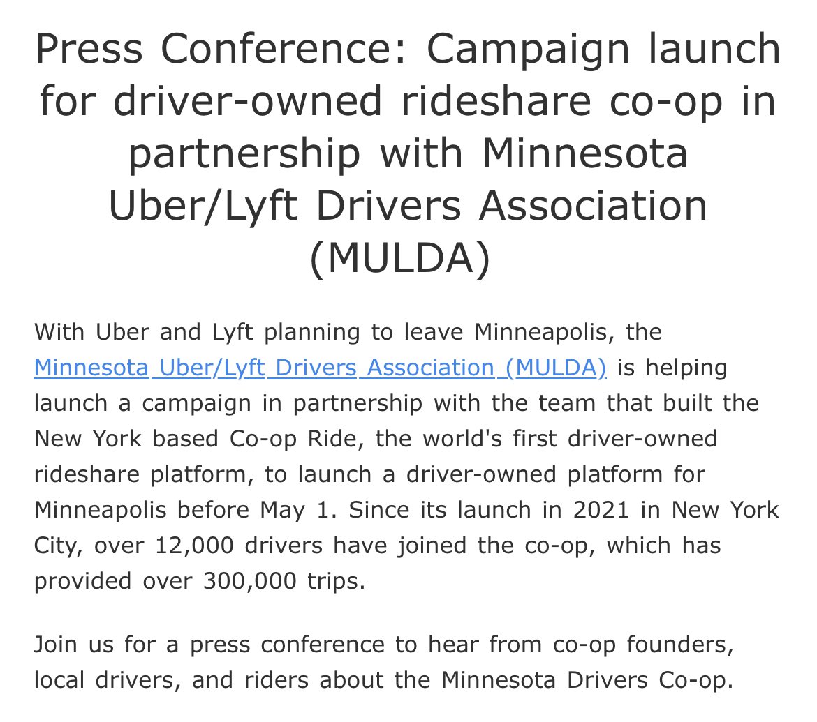 INBOX: NY-based @TheDriversCoop plans to start operating in Minneapolis “before May 1,” the date @uber and @lyft have said they’ll stop serving Minneapolis Looks like @TheMulda is partnering with the co-op to sign up drivers