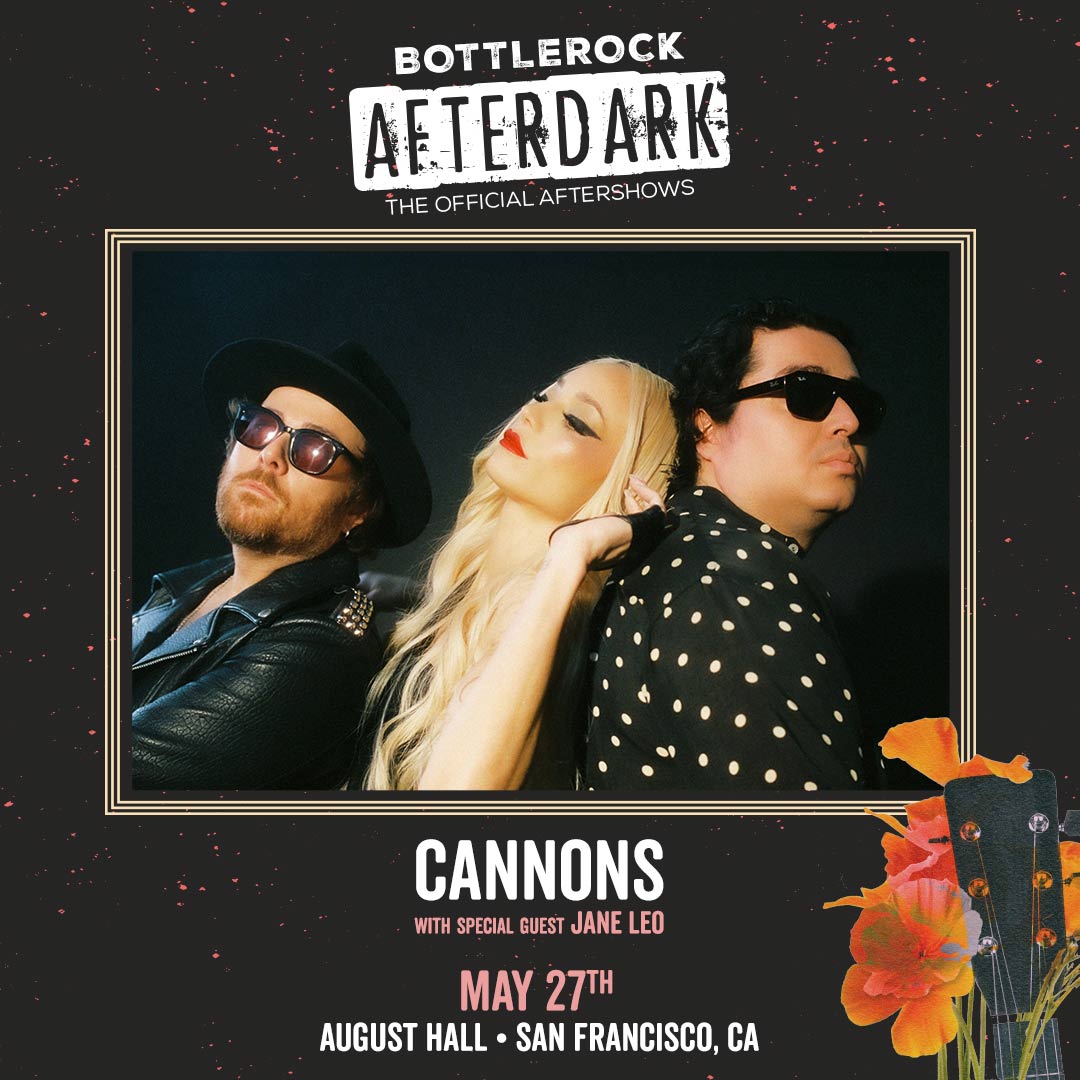 more tickets were JUST released for @cannonstheband's @BottleRockNapa After Dark show ✨ grab yours fast: ow.ly/GREg50R4HXl