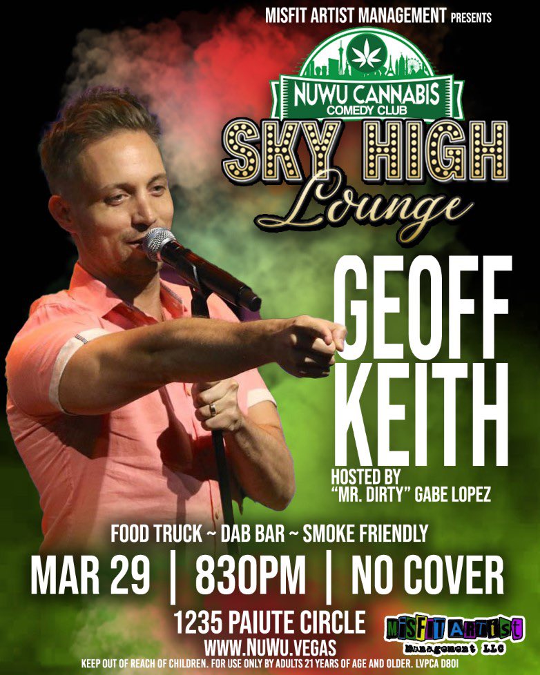 FRIDAY 8:30pm #NuwuComedyClub @SkyHighLoungeLV @NUWULV @GeoffKeith @gabelopezcomedy #Uncensored #StandUpComedy #LasVegas #DTLV #VegasLocals #ConsumptionLounge #SmokeFriendly #DabBar #NoCover #VegasComedy