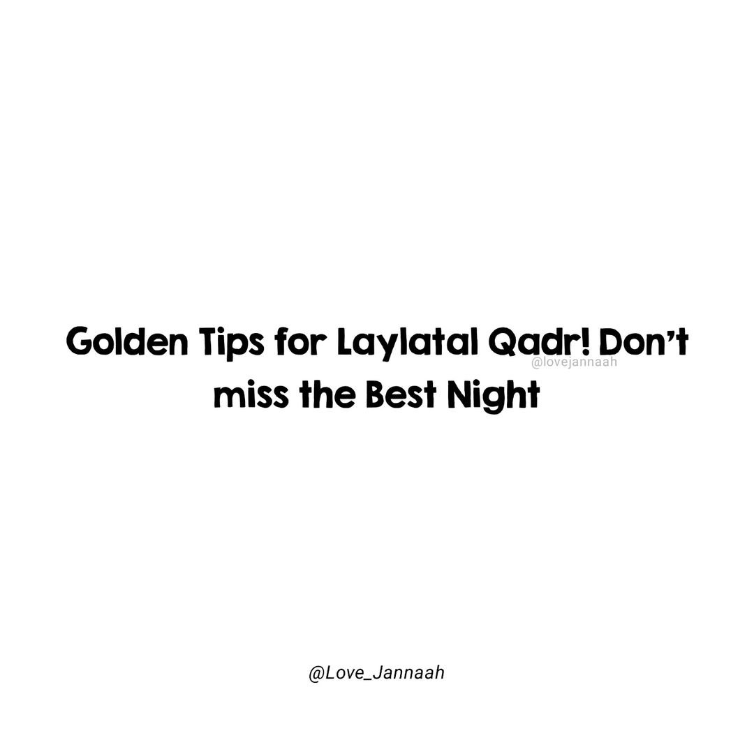 7signxx's tweet image. Some Golden Tips For Laylatul Qadr.

THREAD
