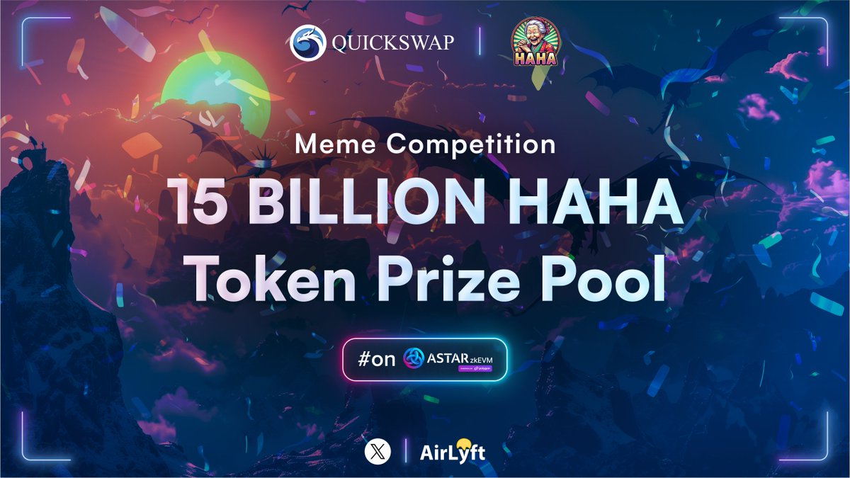 Time to get your meme game on.

Comment or QT on this post with your best QuickSwap x <a href="/hahacoinastar/">HAHA coin</a> meme to enter.

Total prize pool: 15 billion $HAHA

🥇 8 billion HAHA
🥈 4.5 billion HAHA
🥉 2.5 billion HAHA

Ends Tuesday, April 2 at 5:00 AM UTC