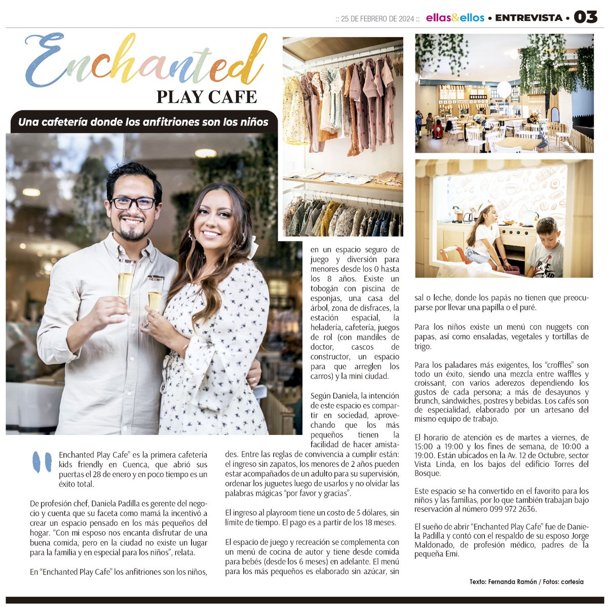 Enchanted Play Café, una cafetería donde los anfitriones son los niños. 

Suplemento Ellas &amp; Ellos / Diario <a href="/elmercurioec/">Diario El Mercurio</a>