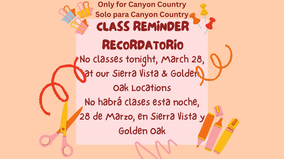 Reminder: Canyon Country No Classes at Sierra Vista and Golden Oak
Recordatorio: Canyon Country no hay clases en Sierra Vista y Golden Oak

#SCV #SantaClarita #SantaClaritaValley #reminder #noclass #tonightonly #CanyonCountry