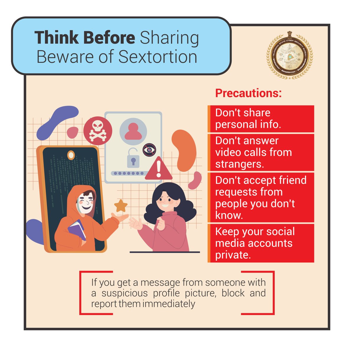 Scammers use fake profiles to befriend and coerce users into nude video calls, then blackmail them with recorded footage for money or risk social media exposure. @Shikhagoel_IPS @hydcitypolice @Cyberdost @CyberCrimeRck #TSCSB #Telangana #OnlineSafety #CyberSecurityAwareness