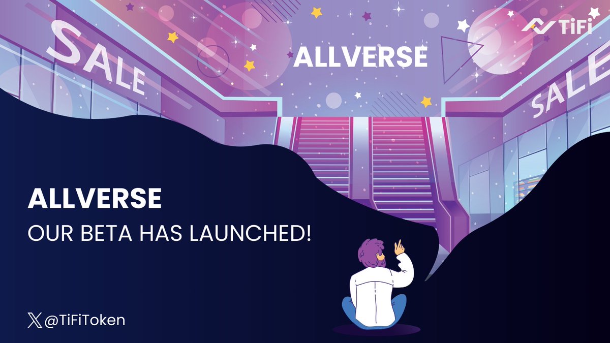 Dive into the ALLVERSE: Beta’s live! Discover new dimensions of sale events with TiFi. #ALLVERSE #BetaLaunch #TiFi