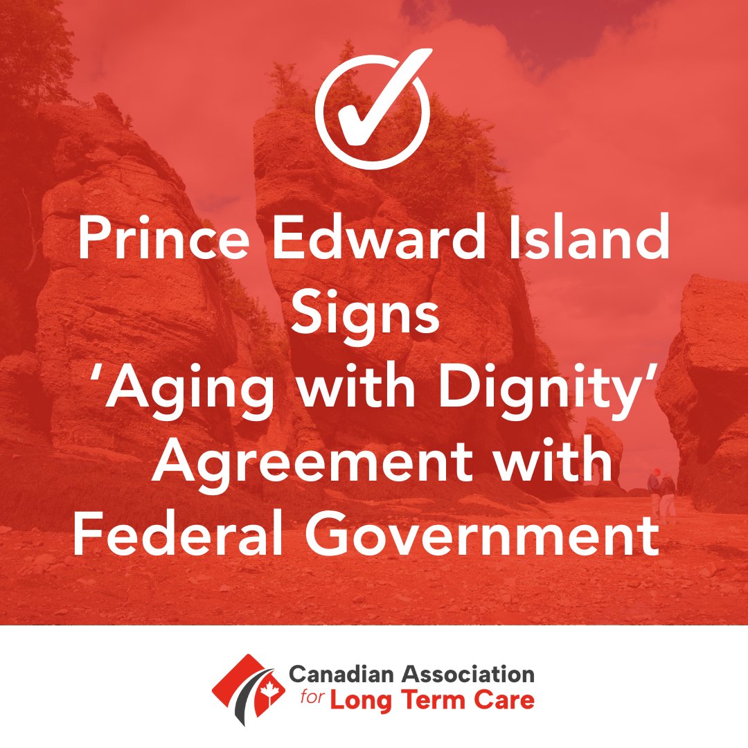 P.E.I. has signed on to the Aging with Dignity bilateral agreement with the federal government. CALTC is pleased to see interRAI included in this agreement, as it references expanding the number of staff who are trained on the platform, something we have long advocated for.