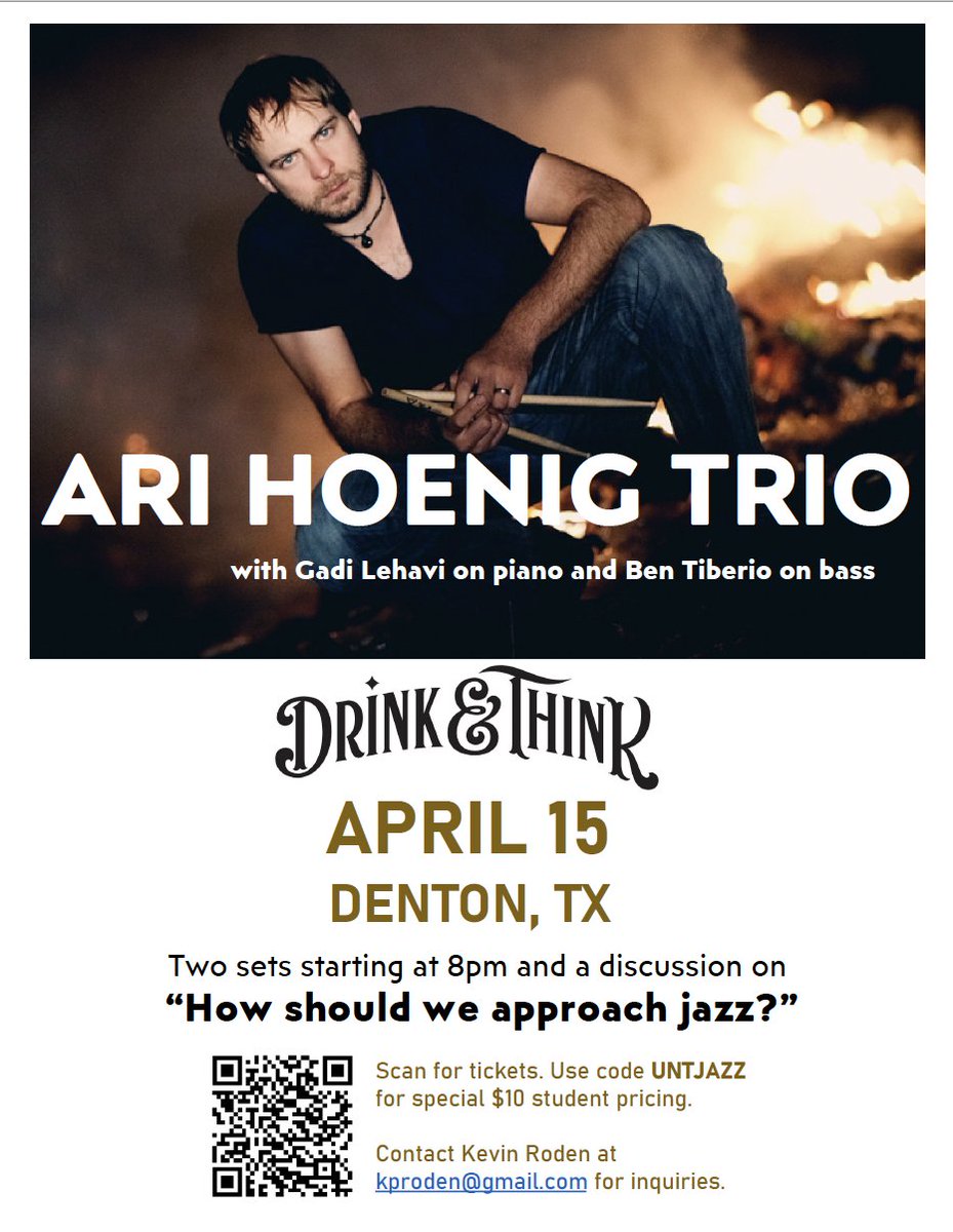 Only a few spots left for this Drink and Think house show featuring the Ari Hoenig Trio and a discussion on "How should we approach jazz?" April 15 right here in Denton.