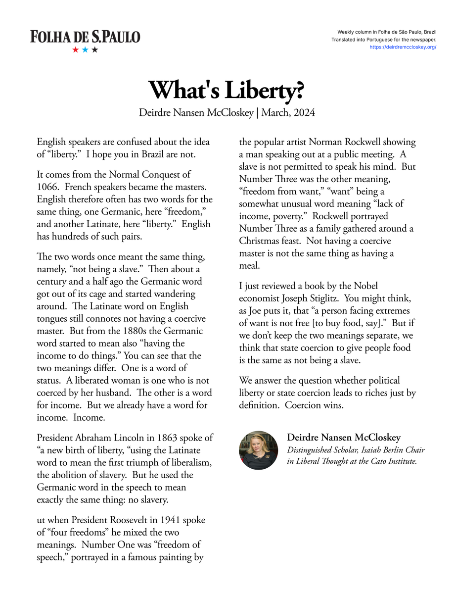 English speakers are confused about the idea of “liberty.” I hope you in Brazil are not. My latest column for Folha de S.Paulo. Also on my Substack: mccloskey.substack.com/p/whats-liberty