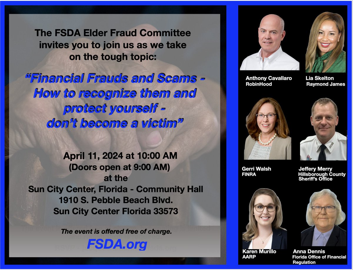 More than 3.5 million seniors fall victim to fraud each year... Will you be a victim? Join the FSDA on April 11, 2024 at 10:00 AM at the Sun City Center, Florida. The event is offered free to the public. Register today at FSDA.org #elderfraud #scams #education