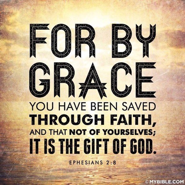 Salvation of the soul is by God’s grace, and not by man’s works or deeds of the law. Romans 3:28; 4:6; 9:32; 11:6 Galatians 3:2, 5, 10 Ephesians 2:5, 8, 9 2 Timothy 1:9 Titus 3:5