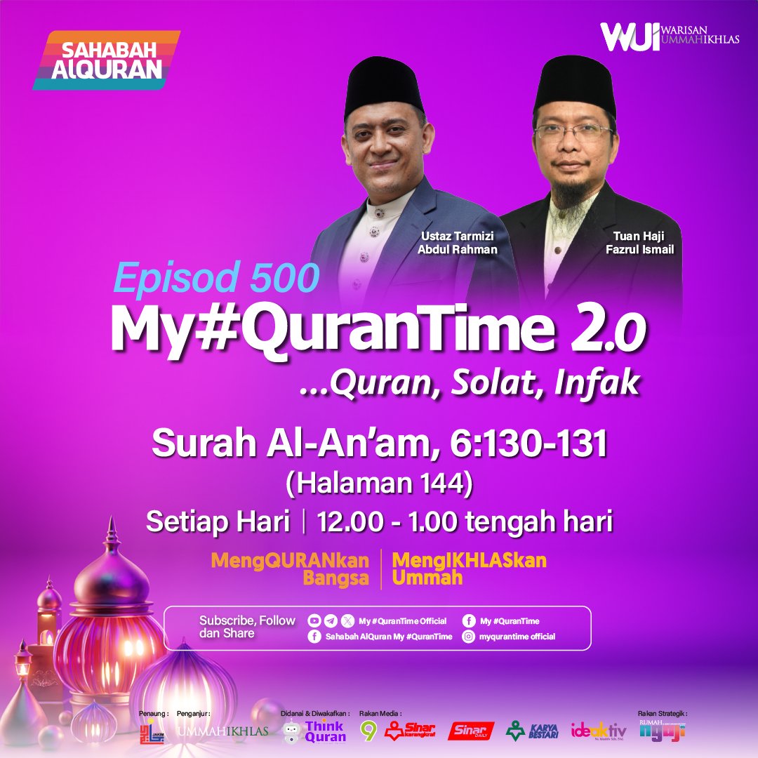 Episod 500 My #QuranTime 2.0 hari ini.

Ikuti siaran langsung di TV9 dan semua platform digital, My #QuranTime, Sinar Harian juga Ideaktiv SETIAP HARI pada jam 12 tengah hari hingga 1 tengah hari.

My #QuranTime
#QuranSolatInfak
