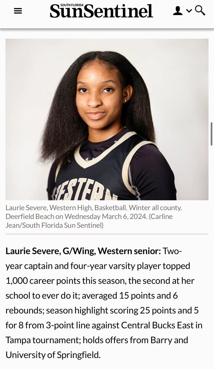 Congratulations to senior, 5’10 Guard, Laurie Severe for being selected All County First Team for the Broward County Sun Sentinel. We are proud of you!