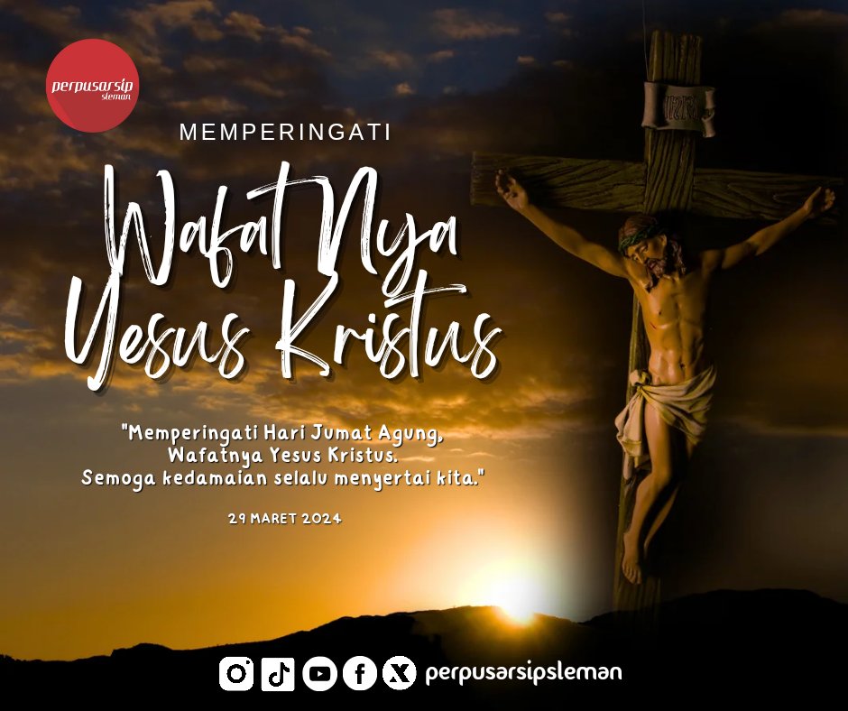 perpusip_sleman's tweet photo. Memperingati Hari Jumat Agung, Wafatnya  Yesus Kristus. Semoga kedamaian selalu menyertai kita. https://t.co/iUuAMLNCrH