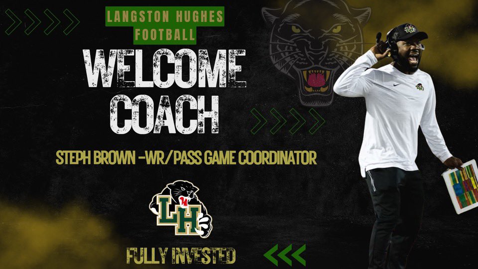 The Langston Hughes football family would like to welcome @coachbrown_mdn as our new Pass Game Coordinator/WR Coach!!!! #FullyInvested #1-0
