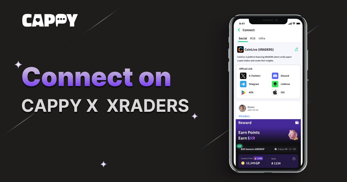[EVENT] 'Connect on' CAPPY x XRADERS Start 2nd exclusive event with XRADERS👏 ✨Total Prize: $150 + 200k Point✨(03.29~04.05) How to win?👇 1️⃣ Follow (@cappy_social & @xraders_xyz ) & RT this post 2️⃣ Take a screenshot one of interaction within the XRADERS APP(Rank, Play G2E…