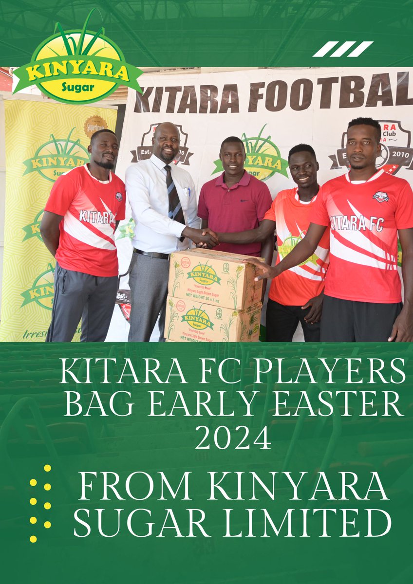 .@KinyaraSugarLtd serves early Easter to @KitarafcHoima team players. 'We embrace the display by the footballers in the Uganda Premier League. We will always support Kitara FC'. Aldon Walukamba @KinyaraSugarLtd Communications Manager