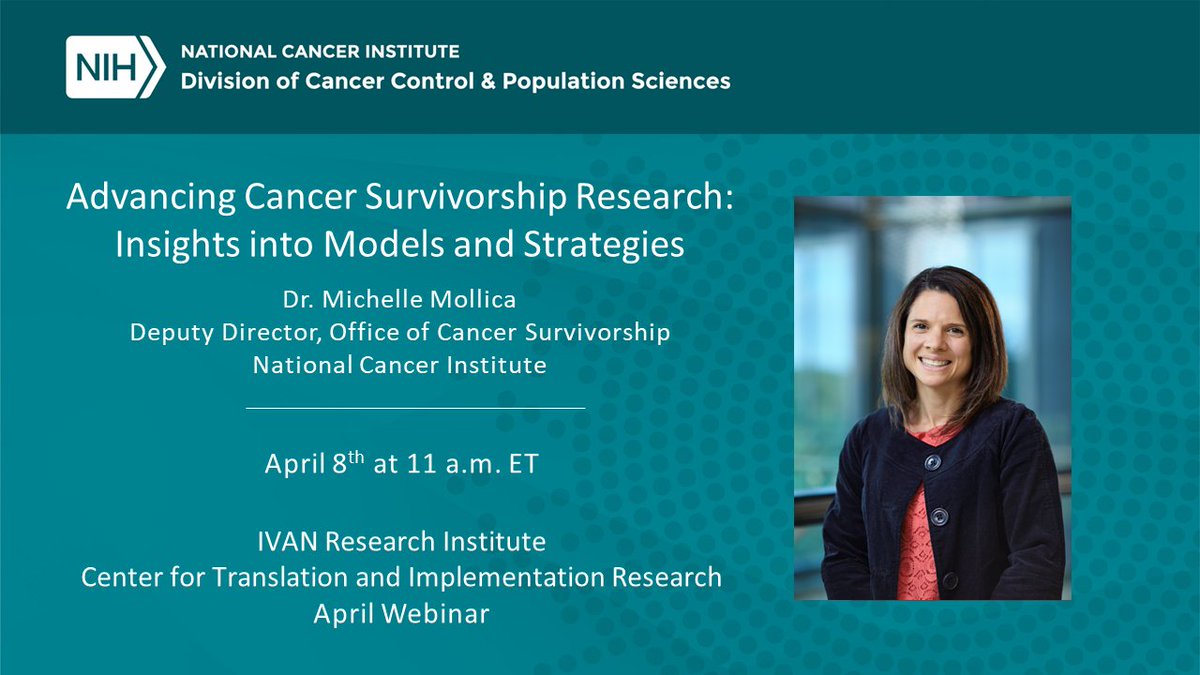 Join OCS Deputy Director Dr. Michelle Mollica tomorrow 11 am ET as she presents Advancing #CancerSurvivorshipResearch: Insights into Models & Strategies, part of the IVAN Research Institute Center for Translation and Implementation Research webinar series. us02web.zoom.us/webinar/regist…