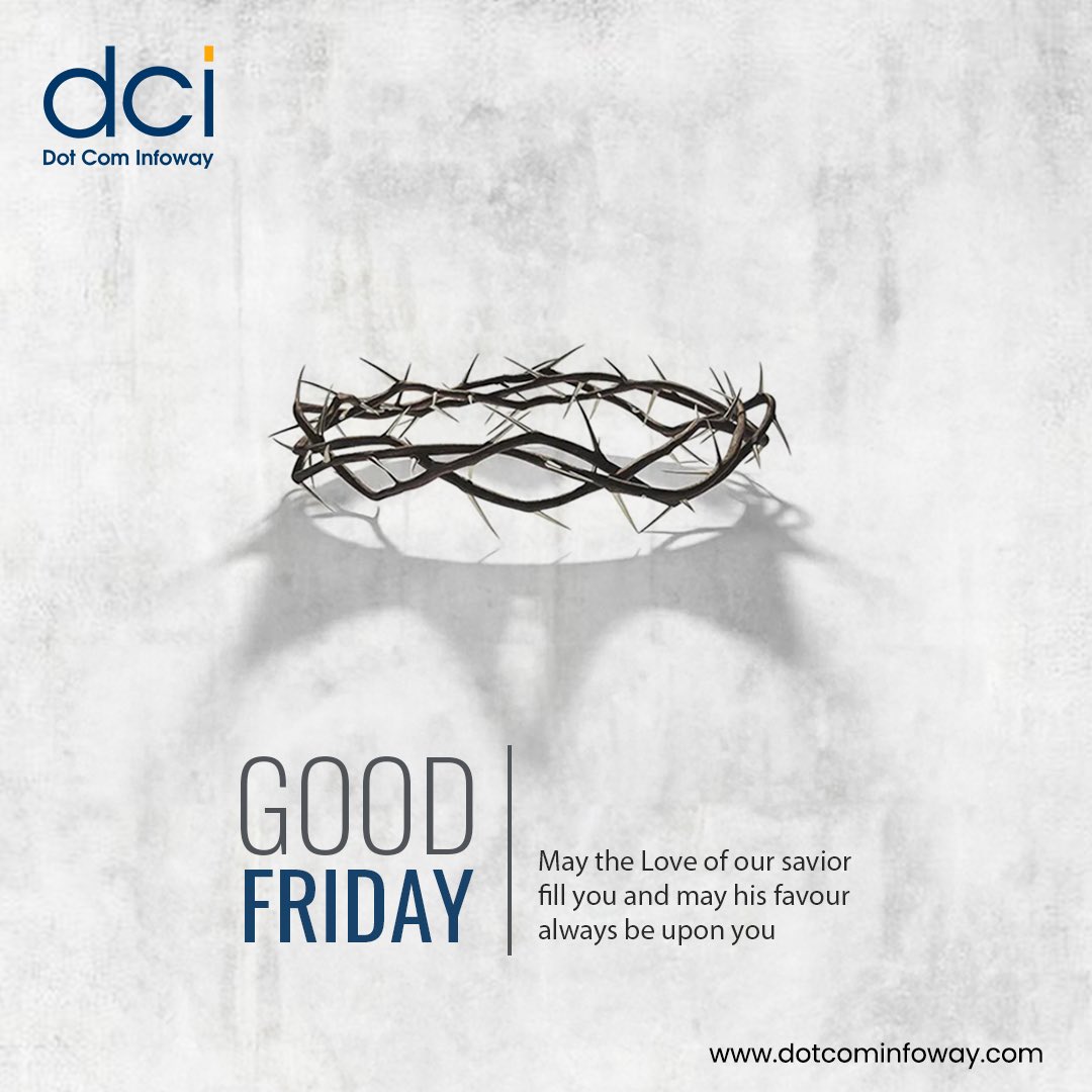 On this Good Friday, Dot Com Infoway extends heartfelt wishes for peace, reflection, and blessings to all. 🙏 Let's commemorate this solemn occasion with gratitude and reverence. #DotComInfoway #GoodFriday #Peace #Reflection #Blessings #EasterWeekend #Christianity #Faith #Hope