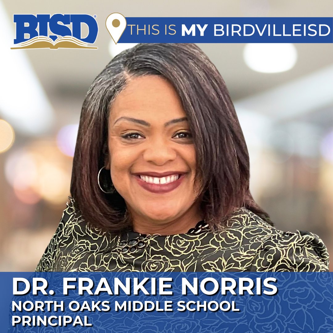 Birdville ISD Superintendent Dr. Gayle Stinson announced the appointment of Frankie Norris as the principal for North Oaks Middle School.