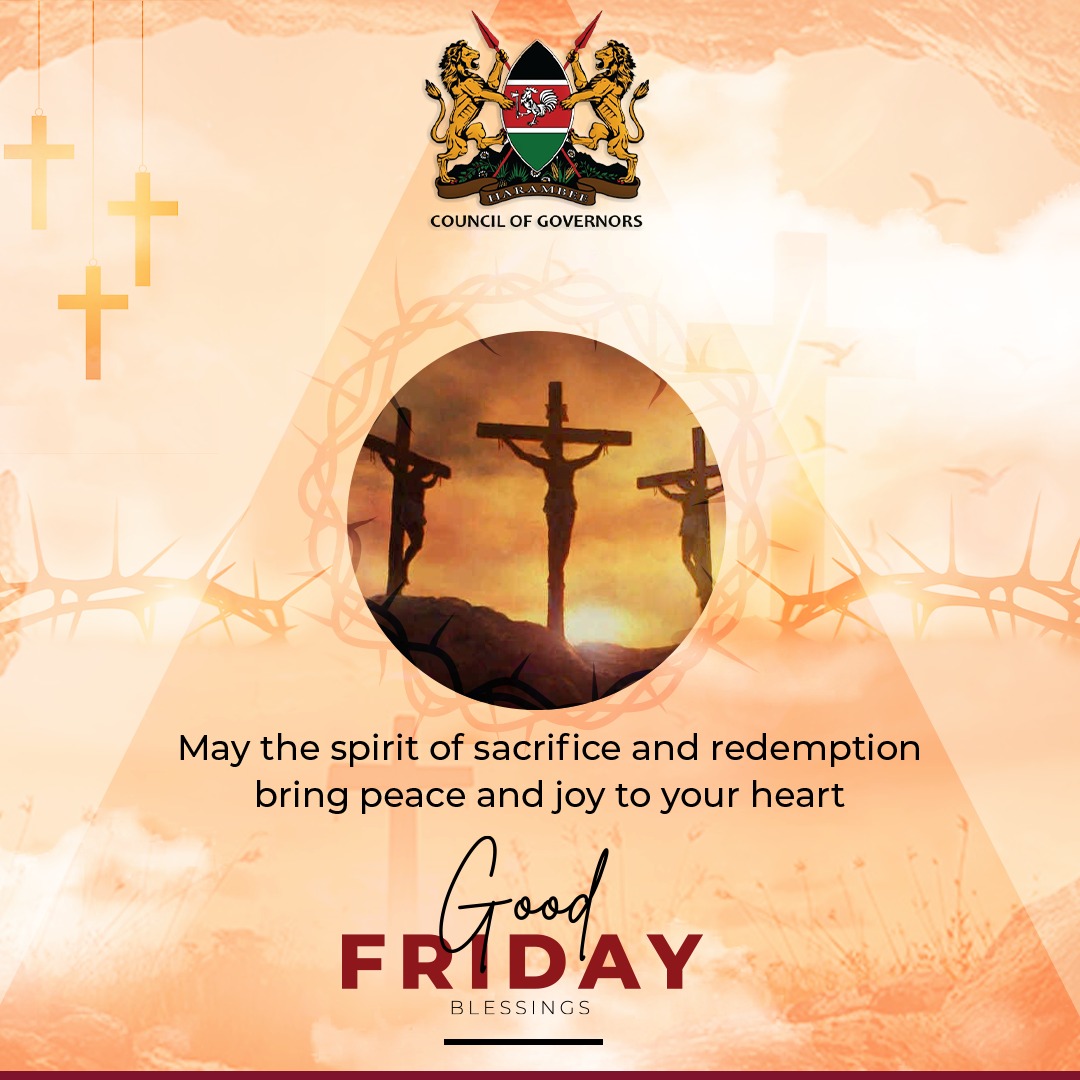 Reflecting on the solemnity of #GoodFriday, a time for reflection, renewal, and hope. Let's come together in acts of compassion and service, embodying the spirit of divine love and sacrifice. On behalf of @KenyaGovernors I wish you a Blessed Good Friday.