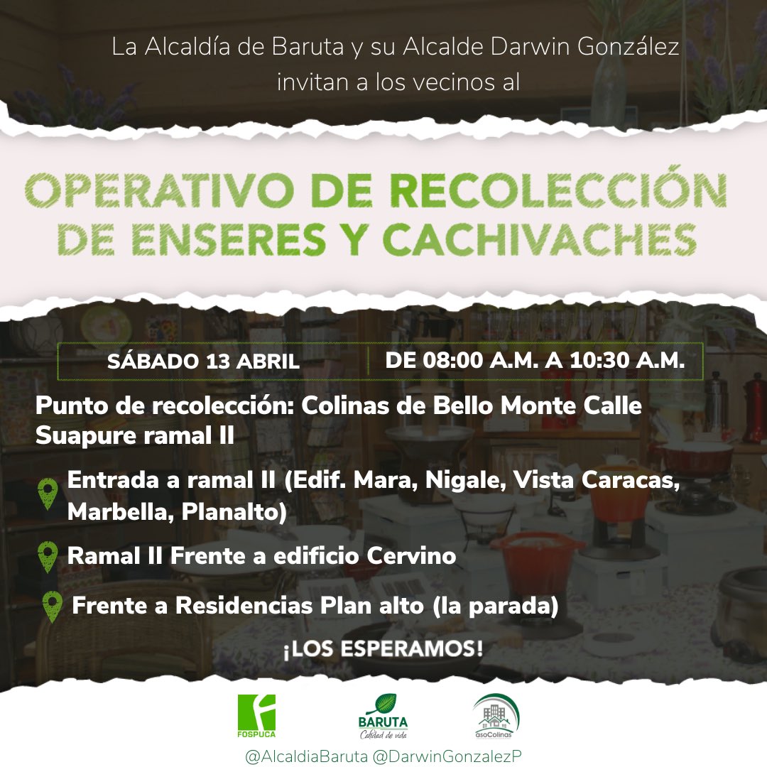 ¡Baruteños!🍃 Son todos invitados a participar en nuestro Operativo de Recolección de Enseres y Cachivaches 🚚 en la 📍 Urb. #ColinasDeBelloMonte 🗓️Sábado, #13abr ⏰8 am a 10:30 am ¡Acércate a los puntos de recolección señalados en la siguiente imagen!⬇️