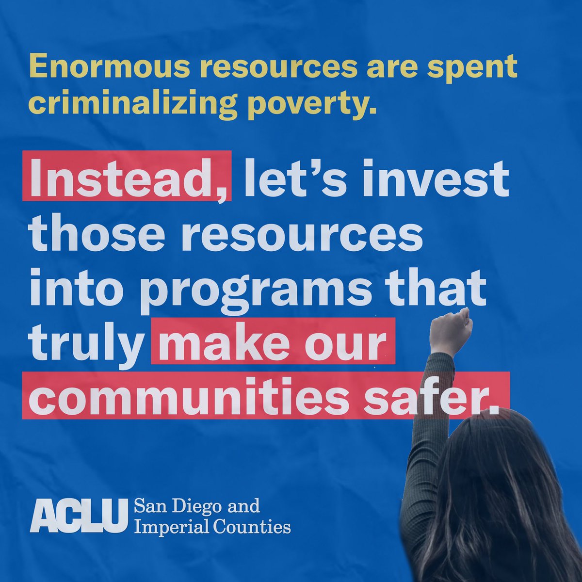 The people’s county budget should invest in housing, education, public health, mental health and other programs that truly make our communities safer. Join us in the fight for equality, liberty and justice. Visit aclu-sdic.org to get involved.
