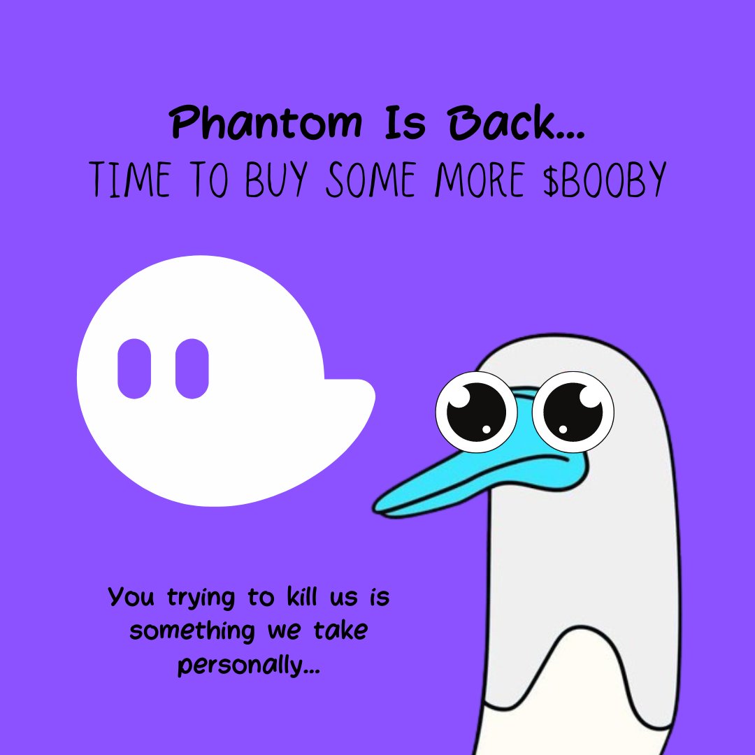 Look Who’s Back!  <a href="/phantom/">Phantom</a> 👀🐦

It’s Time To Buy Some More $BOOBY Through The New Experience. 

#BOOBY #Phantom #MemeCoin