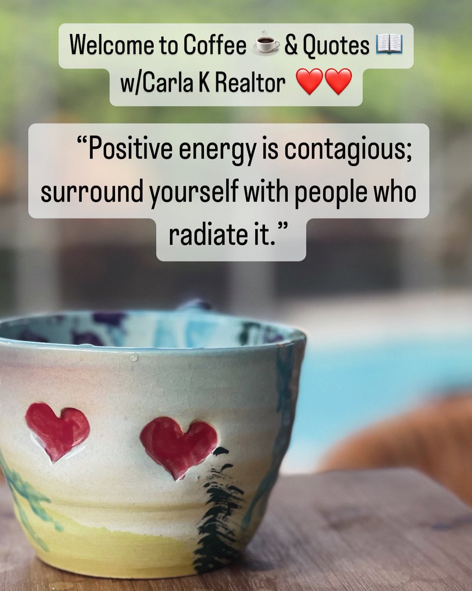 Welcome to Coffee ☕️ & Quotes 📖 w/Carla K Realtor  ❤️❤️

“Positive energy is contagious; surround yourself with people who radiate it.” 

Stay Sunny ☀️ 

#CarlaKRealtor #pictureitdone #bocaratonrealtor #soflalifestylerealtor 
#carlasellsboca
#carlaksellsrealestate
