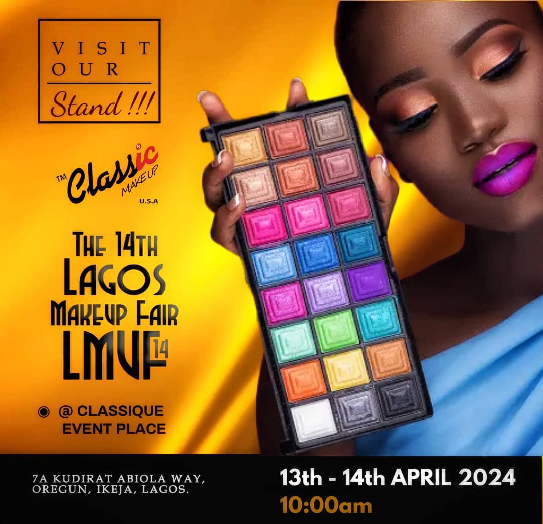 Discover beauty at its finest👌 Visit #ClassicMakeUpUSA Stand At the 14th Lagos Makeup Fair Get your shopping list ready,shop all your favourite product 📍Location; Classic Events Place, 7a kudirat abiola way, Oregun Lagos. 📍Date; 13th - 14th April ,2024 📍Time; 10am - 7pm