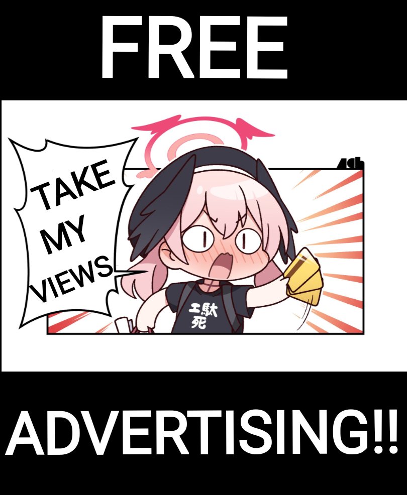 ⚠️FREE ADVERTISING!!⚠️ ARE YOU AN ARTIST? A WRITER? MAYBE A STREAMER? DO YOU HAVE INTERESTING HOBBIES YOU WANT TO SHOW US? OR MAYBE A FRIEND OF YOURS DOES? SHOW US IN THE COMMENTS BELOW!! 👇👇👇👇👇👇👇👇👇👇👇