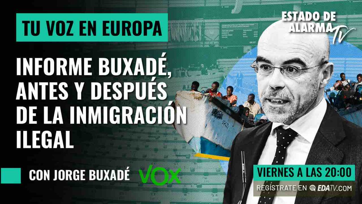 🟡 TU VOZ EN EUROPA | Infome Buxadé, antes y después de la inmigración ilegal. 🗣 @Jorgebuxade 🕘 20:00 📡 Síguelo aquí: youtube.com/live/p45XgDTBM…