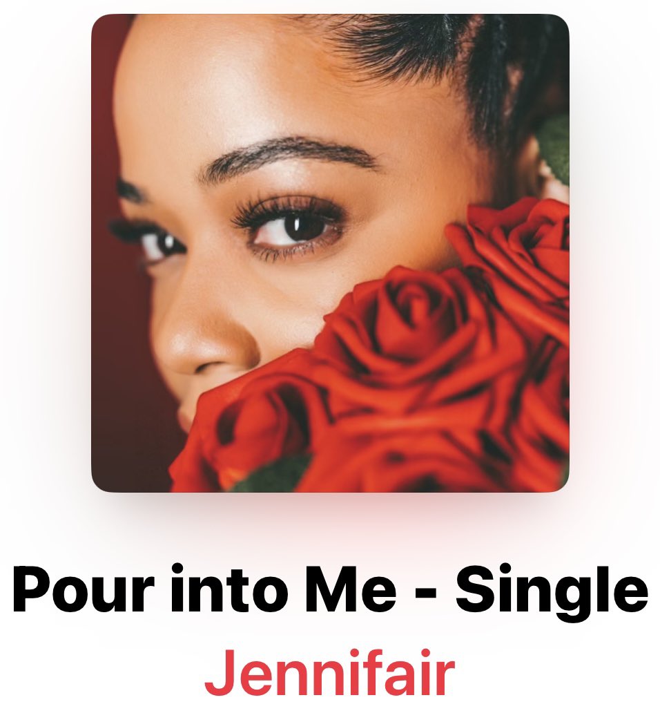 “Pour Into Me” #Jennifair #newmusicalert #newmusic music.apple.com/us/album/pour-…