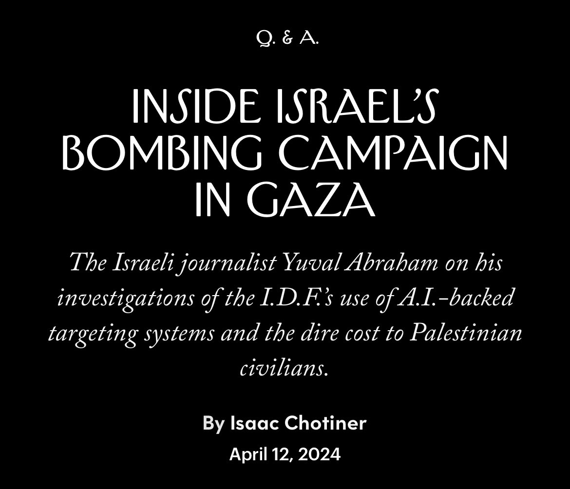 New Interview: I talked to the journalist Yuval Abraham about his investigations into AI-backed targeting systems being used in Gaza, how Israel’s command structure makes decisions, & the controversy surrounding him being accused of antisemitism in Berlin. newyorker.com/news/q-and-a/i…