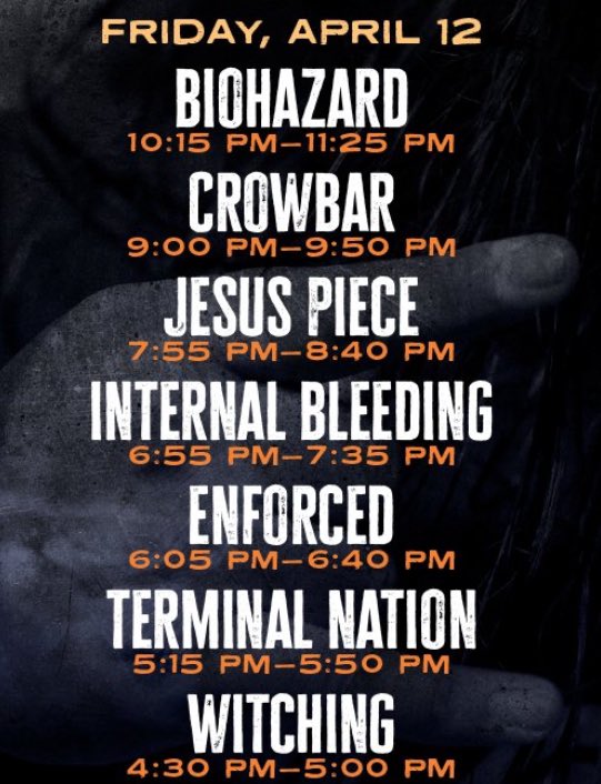 T O N I G H T. Day 1 of the fest, time to roll. This day is definitely the one for the moshers to come out. That double 1-2 punch of Terminal Nation/Enforced and Jesus Piece/Crowbar is going to bring the pain.