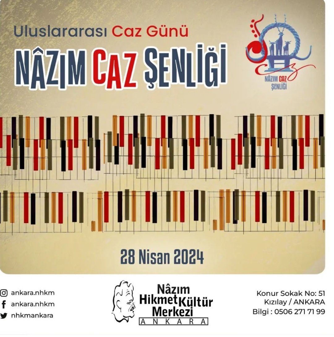 Uluslararası Caz Günü'nde Ankara'da caz şenliği Nazım Caz Şenliği 28 Nisan 2024 Nazım Hikmet Kültür Merkezi / Ankara @NHKMAnkara #caz