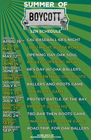 LDB and 68’s have an awesome Summer of Boycott planned for the year ahead. This is the tentative schedule for now but will be updated with more events as the year goes on. Come enjoy Oakland sports with some of the best fans on the planet.