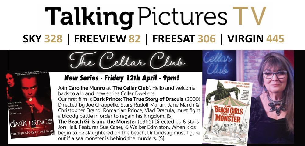 TalkingPicsTV's tweet photo. At 9pm #CarolineMunro hosts THE CELLAR CLUB presenting DARK PRINCE: THE TRUE STORY OF DRACULA (2000) with #RudolfMartin #JaneMarch and THE BEACH GIRLS AND THE MONSTER (1965) directed by and starring #JonHall So don't be late! #TPTVsubtitles https://t.co/IkbQdrDJSd
